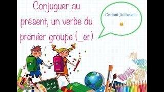 Conjuguer un verbe du 1er grp (_ER) au présent