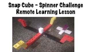 Snap Cube Spinners -STEM Lesson for Students