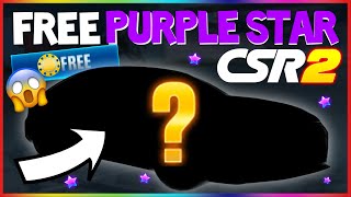 GET THIS PURPLE STAR CAR BEFORE ITS GONE! CSR2