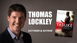 Thomas Lockley (Author) YASUKE (AFRICAN SAMURAI)