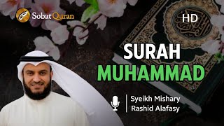 SURAH MUHAMMAD - SYEIKH MISHARY RASHID ALAFASY