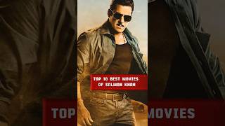 Top 10 Salman Khan movies || Tiger 3 || Salman khan body || salman khan hits || salman Khan movies