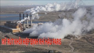 Tin nhanh Quốc tế: Mỹ rút khỏi hiệp định khí hậu Paris