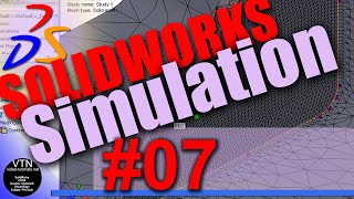 Simulation ( 07 Mesh Controls ) SOLIDWORKS Tutorial