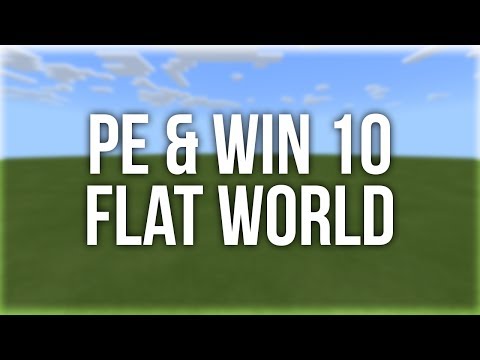 How to Generate a Super Flat World in Minecraft Pocket & Windows 10 Edition How to Generate a Super Flat World in Minecraft Pocket & Windows 10 Edition