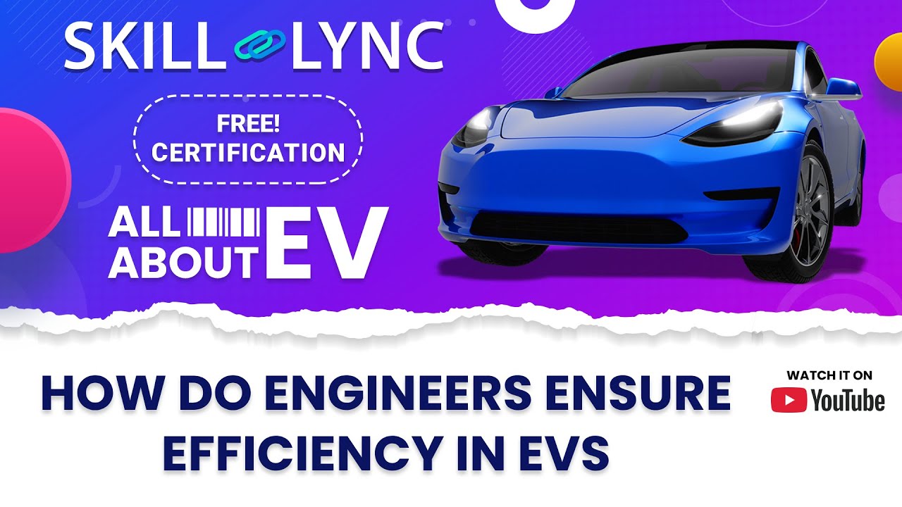 All About EVs Ep. 5: How Do Engineers Ensure EV Efficiency? | FREE ...