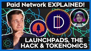 PAID Network EXPLAINED - Launchpads, The Hack, \u0026 Tokenomics! | DeFi NOW