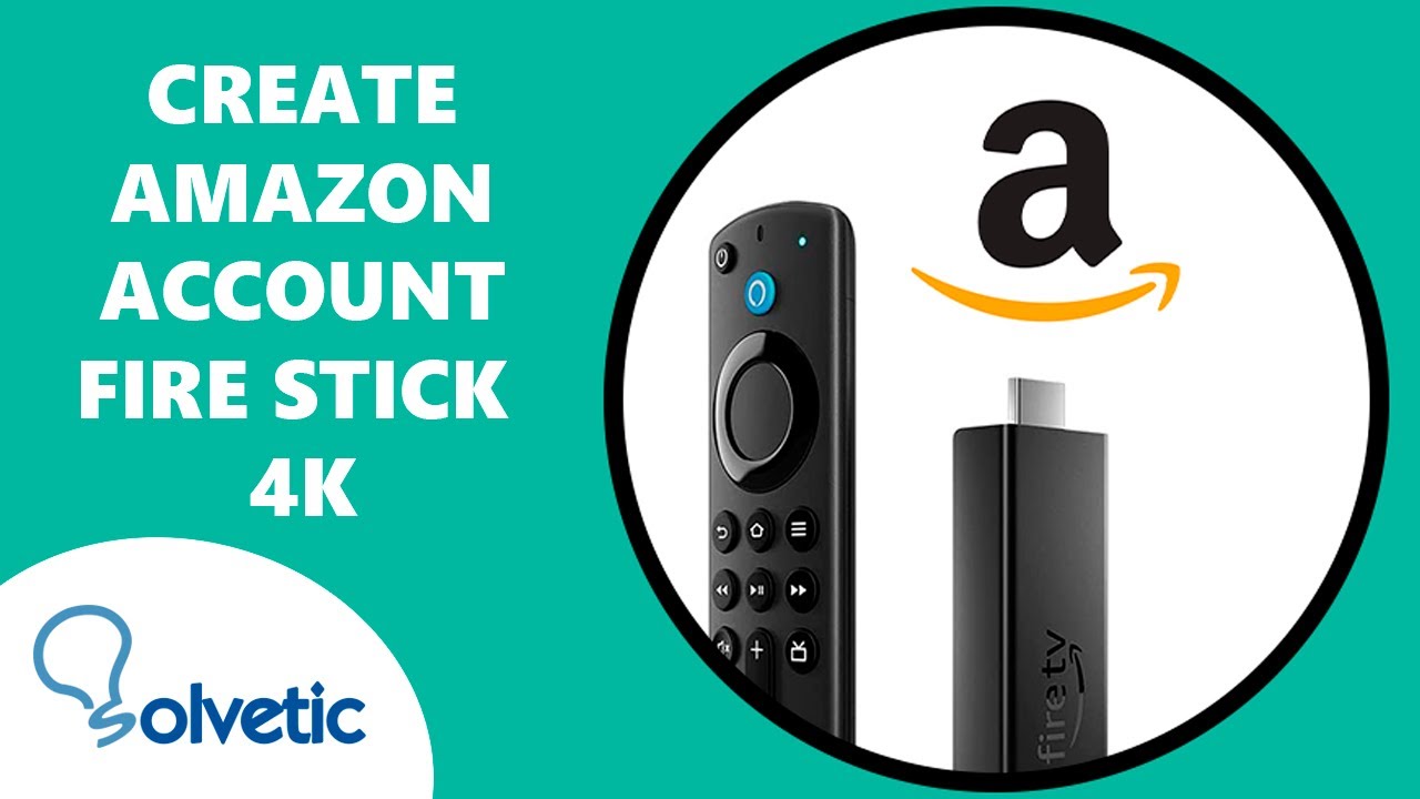 🧑‍🦱 How To Create Amazon Account For Fire TV Stick 4K ️ Set Up Fire TV ...