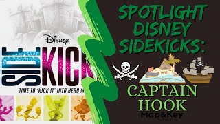 Spotlight Disney Sidekicks: Captain Hook!!!