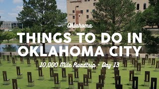 Things to Do in Oklahoma City | 10K Road Trip Vlog Day 13