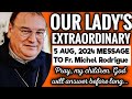 Our Lady's Extraordinary Message to Father Michel Rodrigue for Aug 5, 2024 | Medjugorje