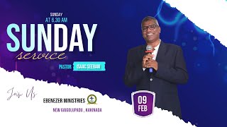 🔴 SUNDAY FIRST SERVICE || Rev.Dr.ISAAC SEERAM|| 09-02-25 || #sundayservice #live