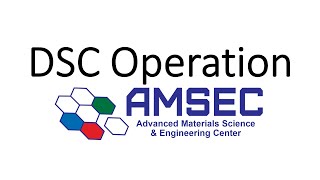 Differential Scanning Calorimetry (DSC) Operation