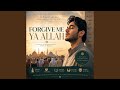 Forgive Me Ya Allah
