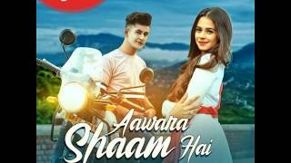 Awara shaam hai full song majul khattar & rits badian ft meet bros