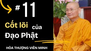 Quá trình hình thành bản ngã | Hòa Thượng Viên Minh