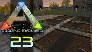 ARK SURVIVAL EVOLVED | Holy Crop Plots! | Episode 23 (Gameplay)