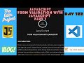 The Odin Project VLOG | Day 122 CODING For BEGINNERS | JavaScript Form Validation With JavaScript 1