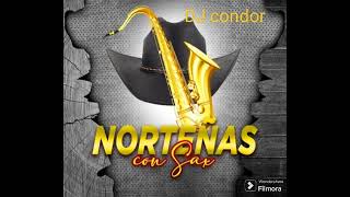 norteñitas con sax pa bailar( DJ condor)