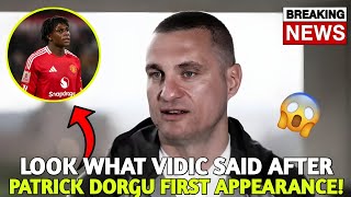 NEMANJA VIDIC REVEALS SHOCKING OPINION ON PATRICK DORGU! - MAN UNITED NEWS