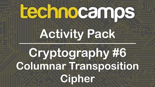 Cryptography #6 - Columnar Transposition Cipher