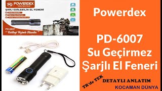 PowerDex PD-6007 Şarjlı El Feneri #powerdex #edc #everdaycarry #elfeneri