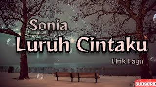 Sonia - Luruh Cintaku