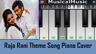 Raja Rani Theme Song - Piano cover | Arya, Nayanthara |G.V.Prakash | Piano Tutorial | MusicalMusic