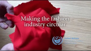 Making the fashion industry circular