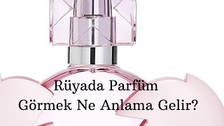 rüyada parfüm satın almak - video klip mp4 mp3