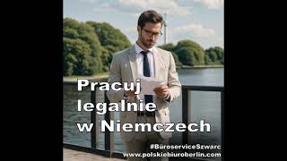 Pracuj legalnie w Niemczech nie bój się - Büroservice Szwarc Berlin - GEWERBE FREISTELLUNG