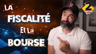 Les BASES de la FISCALITÉ en BOURSE📊 |  SIMPLE et ÉFFICACE!!