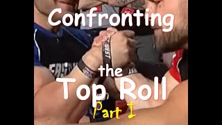 Confronting the Toproll part 1.