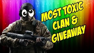 Rainbow Six Siege - Most Toxic Cheater Clan & LAST CHANCE FOR GIVEAWAY