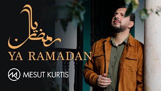 Mesut Kurtis - Ya Ramadan | Official Music Video | مسعود كُرتس - يا رمضان  | Azeem AlShan​ EP