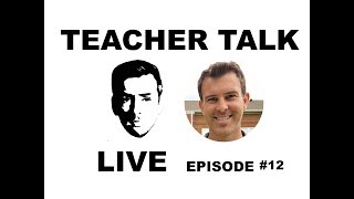 Teacher Talk Live | Ep 12 w/ Luke Rosa from Students of History