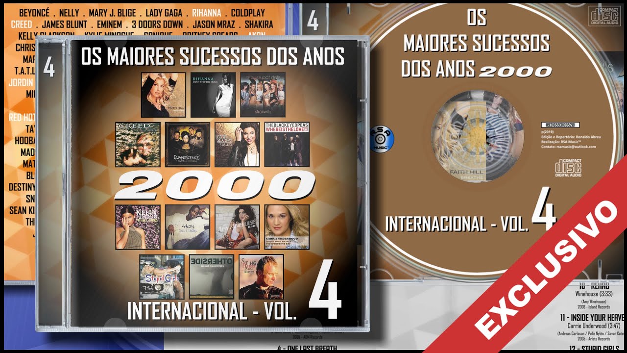 Os Maiores Sucessos Dos Anos 2000 Internacional Vol. 4 (2019, RSA Music ...