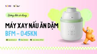HDSD Máy xay nấu 045KN