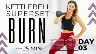 25-Minute Kettlebell Superset Burn | Home Workout for Strength & Cardio