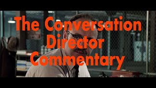 The Conversation (1974) - DIRECTOR COMMENTARY (FRANCIS FORD COPPOLA)