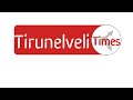 tirunelveli name reason திருநெல்வேலி பெயர் காரணம்