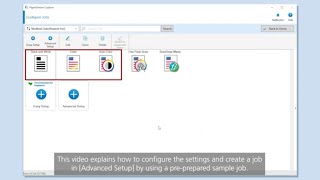How to Create a Job with PaperStream Capture