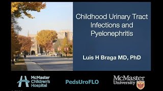 4.15.2020 PedsUroFLO Lecture - UTI and Pyelonephritis in Children