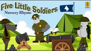 Five Little Soldiers  | Kids Cartoon Song | Rainbow Nursery Rhymes  | Kids Animation