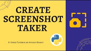 Screenshot Taker | Python project | PyAutoGUI | Easy Tutorial