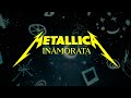 Metallica: Inamorata (Official Music Video)