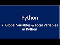 7. Global Variables & Local Variables in Python