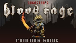 Sorastro's Blood Rage Painting Guide Ep.2: The Fire Giant