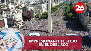 ARGENTINA CAMPEÓN DEL MUNDO | Impresionante festejo en el Obelisco