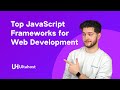 Top JavaScript Frameworks for Web Development in 2024